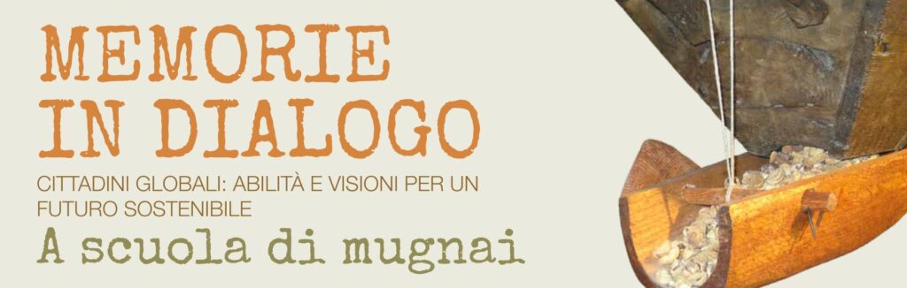 MEMORIE IN DIALOGO – A SCUOLA DI MUGNAI